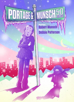 Portage & Munsch: 50 Below